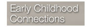 Early Childhood Connections  - An initiative of CCCH
