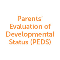 Parents' Evaluation of Developmental Status (PEDS)