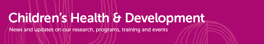 Children's Health & Development